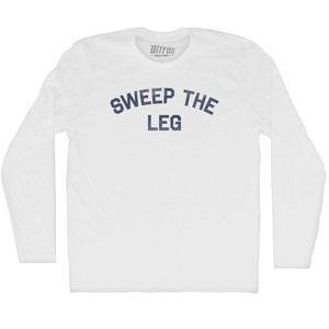 Sweep The Leg Adult Cotton Long Sleeve T-shirt - White