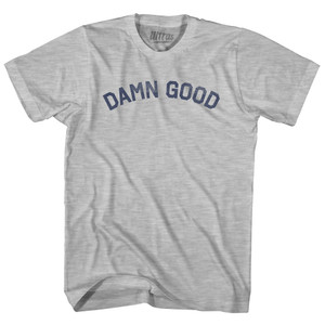 Damn Good Adult Cotton T-shirt - Grey Heather