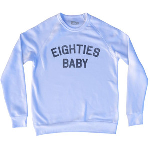 Eighties Baby Adult Tri-Blend Sweatshirt - White