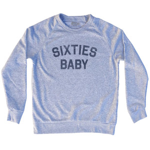 Sixties Baby Adult Tri-Blend Sweatshirt - Grey Heather