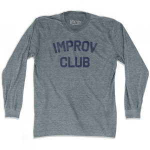 Improv Club Adult Tri-Blend Long Sleeve T-shirt - Athletic Grey Improv Club Adult Tri-Blend Long Sleeve T-shirt - Athletic Grey