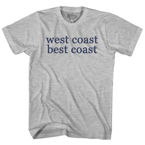 West Coast Best Coast Rage Font Adult Cotton T-shirt - Grey Heather West Coast Best Coast Rage Font Adult Cotton T-shirt - Grey Heather