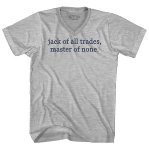 Jack Of All Trades, Master Of None. Rage Font Adult Cotton V-neck T-shirt - Grey Heather