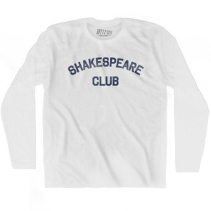 Shakespeare Club Adult Cotton Long Sleeve T-shirt - White