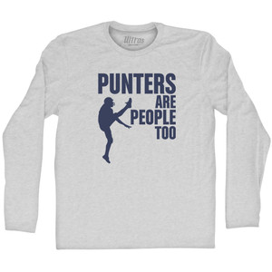Punters Are People Too Adult Cotton Long Sleeve T-shirt - Grey Heather Punters Are People Too Adult Cotton Long Sleeve T-shirt - Grey Heather