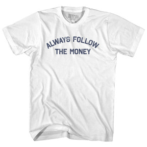 Always Follow The Money Youth Cotton T-shirt - White Always Follow The Money Youth Cotton T-shirt - White