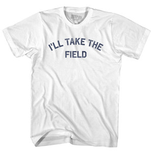 I'll Take The Field Youth Cotton T-shirt - White I'll Take The Field Youth Cotton T-shirt - White