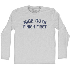 Nice Guys Finish First Adult Cotton Long Sleeve T-shirt - Grey Heather