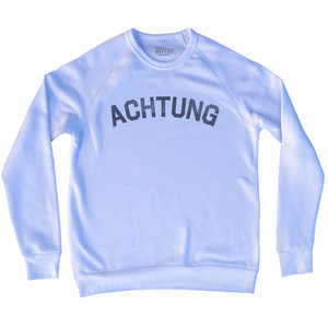 Achtung Adult Tri-Blend Sweatshirt - White