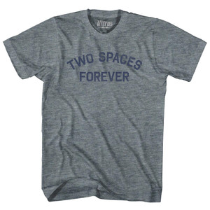 Two Spaces Forever Womens Tri-Blend Junior Cut T-Shirt - Athletic Grey Two Spaces Forever Womens Tri-Blend Junior Cut T-Shirt - Athletic Grey
