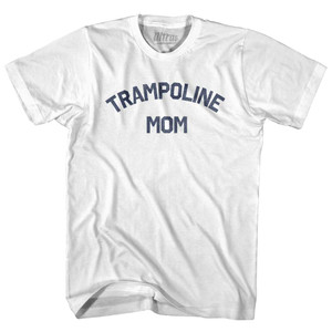 Trampoline Mom Womens Cotton Junior Cut T-Shirt - White