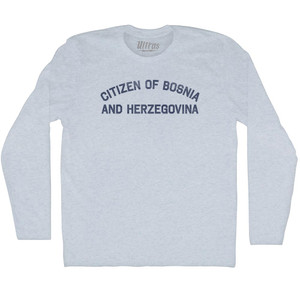 Citizen Of Bosnia And Herzegovina Adult Tri-Blend Long Sleeve T-shirt - Athletic White Citizen Of Bosnia And Herzegovina Adult Tri-Blend Long Sleeve T-shirt - Athletic White