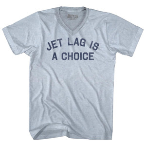 Jet Lag Is A Choice Adult Tri-Blend V-neck T-shirt Athletic White Jet Lag Is A Choice Adult Tri-Blend V-neck T-shirt Athletic White