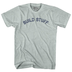 Build Stuff Adult Tri-Blend T-shirt - Athletic Cool Grey Build Stuff Adult Tri-Blend T-shirt - Athletic Cool Grey