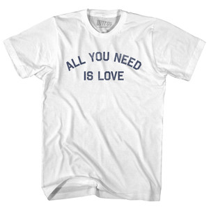 All You Need Is Love Adult Cotton T-shirt - White