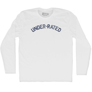 Under-Rated Adult Cotton Long Sleeve T-shirt - White