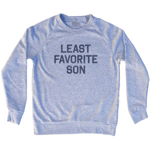 Least Favorite Son Adult Tri-Blend Sweatshirt - Grey Heather