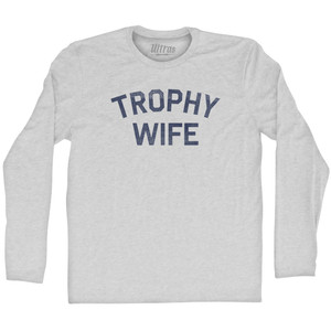 Trophy Wife Text Tee Adult Cotton Long Sleeve T-shirt - Grey Heather Trophy Wife Text Tee Adult Cotton Long Sleeve T-shirt - Grey Heather