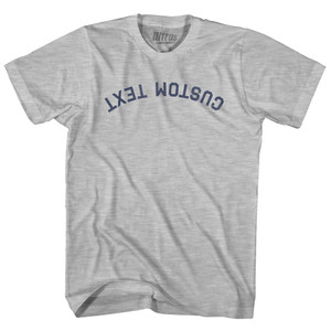 Reverse and Upside Down Custom Text Adult Cotton T-shirt - Grey Heather Reverse and Upside Down Custom Text Adult Cotton T-shirt - Grey Heather