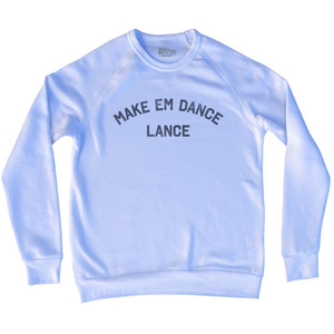 Make Em Dance Lance Adult Tri-Blend Sweatshirt - White