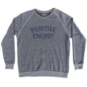 Positive Energy Adult Tri-Blend Sweatshirt - Athletic Grey