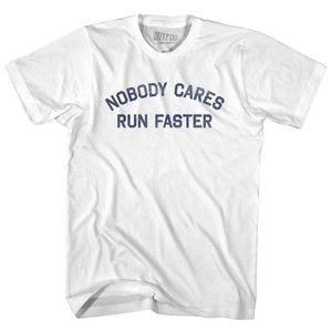 Nobody Cares Run Faster Womens Cotton Junior Cut T-Shirt - White