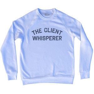 The Client Whisperer Adult Tri-Blend Sweatshirt - White