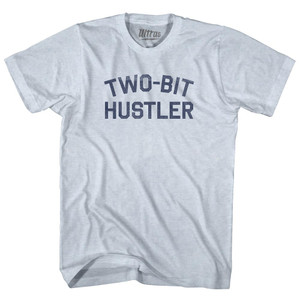 Two-Bit Hustler Adult Tri-Blend T-shirt - Athletic White