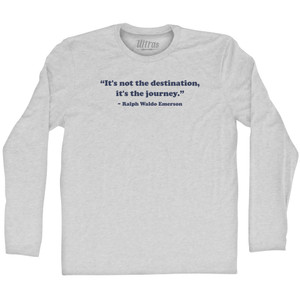 It's Not The Destination, It's The Journey, Ralph Waldo Emerson Adult Cotton Long Sleeve T-shirt - Grey Heather