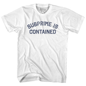Subprime Is Contained Womens Cotton Junior Cut T-Shirt - White