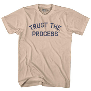 Trust The Process Adult Cotton T-shirt - Creme