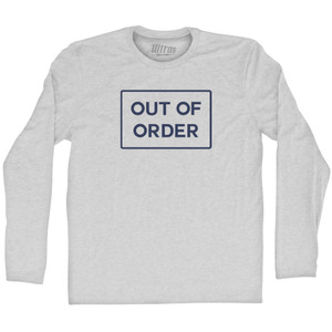 Out Of Order Sign Adult Cotton Long Sleeve T-shirt - Grey Heather