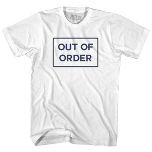 Out Of Order Sign Womens Cotton Junior Cut T-Shirt - White