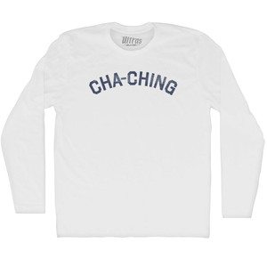 Cha-ching Adult Cotton Long Sleeve T-shirt - White