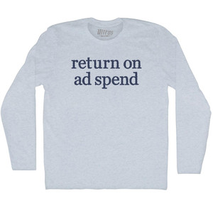 Roas Return on ad Spend Adult Cotton Long Sleeve T-shirt - White Roas Return on ad Spend Adult Cotton Long Sleeve T-shirt - White