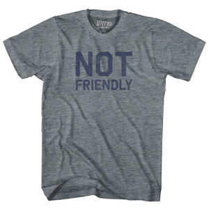 Not Friendly Womens Tri-Blend Junior Cut T-Shirt - Athletic Grey