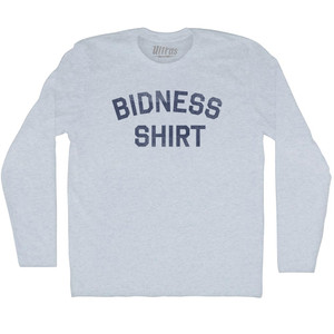 Bidness Shirt Adult Tri-Blend Long Sleeve T-shirt - Athletic White Bidness Shirt Adult Tri-Blend Long Sleeve T-shirt - Athletic White