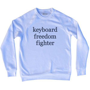 Keyboard Freedom Fighter Rage Font Adult Tri-Blend Sweatshirt - White Keyboard Freedom Fighter Rage Font Adult Tri-Blend Sweatshirt - White
