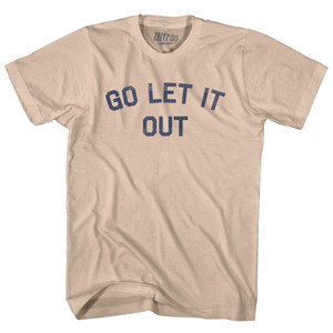 Go Let It Out Adult Cotton T-shirt - Creme