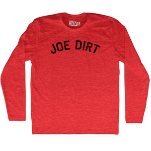Joe Dirt Adult Tri-Blend Long Sleeve T-shirt - Athletic Red