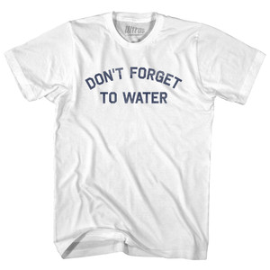 Don'T Forget To Water Womens Cotton Junior Cut T-Shirt - White