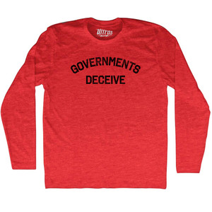 Governments Deceive Adult Tri-Blend Long Sleeve T-shirt - Athletic Red Governments Deceive Adult Tri-Blend Long Sleeve T-shirt - Athletic Red