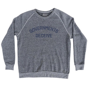 Governments Deceive Adult Tri-Blend Sweatshirt - Athletic Grey