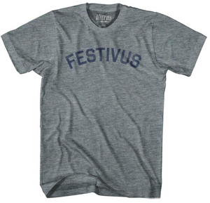 ADULT X-SMALL- Festivus Adult Tri-Blend T-Shirt - Athletic Grey- Final Sale Z8