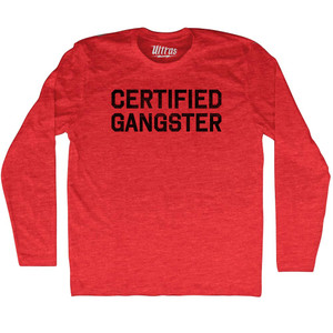 Certified Gangster Adult Tri-Blend Long Sleeve T-shirt - Athletic Red