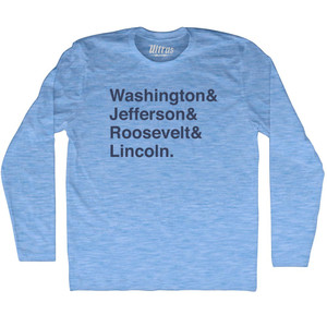 Washington& Jefferson& Roosevelt& Lincoln & Adult Tri-Blend Long Sleeve T-Shirt - Athletic Blue
