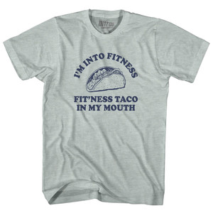 I'M Into Fitness Fit'Ness Taco In My Mouth Adult Tri-Blend T-shirt - Athletic Cool Grey I'M Into Fitness Fit'Ness Taco In My Mouth Adult Tri-Blend T-shirt - Athletic Cool Grey