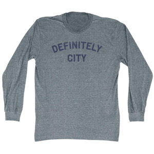 Definitely City Adult Tri-Blend Long Sleeve T-shirt - Athletic Grey Definitely City Adult Tri-Blend Long Sleeve T-shirt - Athletic Grey