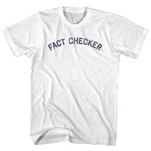 Fact Checker Adult Cotton T-shirt - White