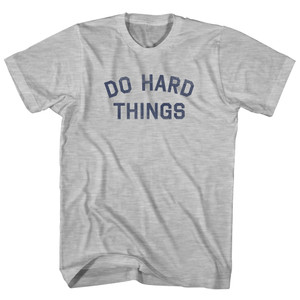 Do Hard Things Womens Cotton Junior Cut T-Shirt - Grey Heather